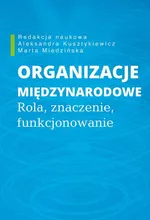 Organizacje międzynarodowe - Aleksandra Kusztykiewicz
