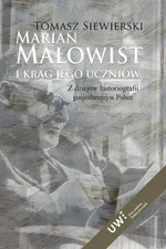 Marian Małowist i krąg jego uczniów - Tomasz Siewierski