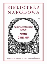 Ziemia obiecana - Władysław Stanisław Reymont