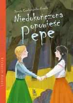 Niedokończona opowieść Pepe - Dorota Combrzyńska-Nogala