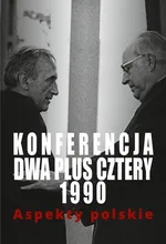 Konferencja dwa plus cztery 1990 - Grzegorz Sołtysiak