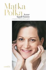 Matka Polka - Anne Applebaum