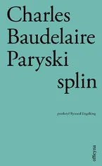 Paryski splin - Charles Baudelaire