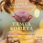 Tamta kobieta - Anna H. Niemczynow