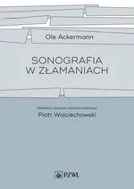 Sonografia w złamaniach - Ackermann Ole