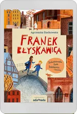 Franek błyskawica - Agnieszka Śladkowska