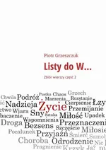 Listy do W... 2 - Piotr Grzeszczuk