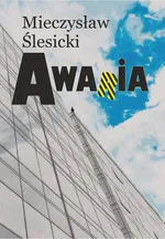 Awaria - Mieczysław Ślesicki