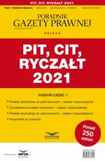 PIT CIT Ryczałt 2021 Podatki Część 1 - Praca zbiorowa