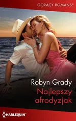 Najlepszy afrodyzjak - Robyn Grady