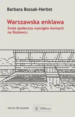 Warszawska enklawa - Barbara Bossak-Herbst