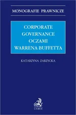 Corporate governance oczami Warrena Buffetta - KATARZYNA ZARZYCKA