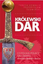Królewski dar - Przemysław Słowiński