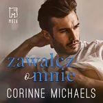 Zawalcz o mnie (t.2) - Corinne Michaels