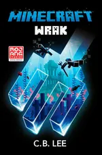 Minecraft Wrak - C.B. Lee