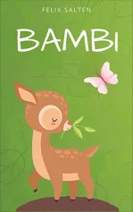 Bambi. Opowieść leśna - Felix Salten