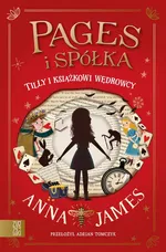Tilly i książkowi wędrowcy - Anna James