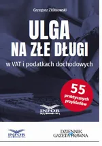 Ulga na złe długi - Grzegorz Ziółkowski