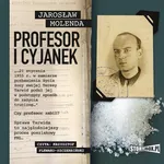 Profesor i cyjanek - Jarosław Molenda