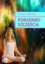 Poradniki Szczęścia - Krzysztof Andrzejewski