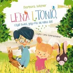 Lena i Tonio, czyli świat, gdy ma się kilka lat - Barbara Wicher