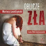 Oblicze zła - Mariusz Leszczyński