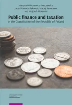 Public finance and taxation in the Constitution of the Republic of Poland - Jacek Wantoch-Rekowski