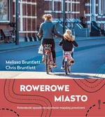 ROWEROWE MIASTO - Chris Bruntlett