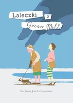 Laleczki z Green Mill - Sergiusz Urbanowicz