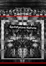 Syntetyczne historie - Samuel Serwata