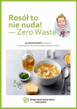 Rosół to nie nuda - zero waste - Laurą Gwar