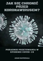 Jak się chronić przed koronawirusem? - Adam Napierała