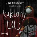 Kuklany las - Anna Musiałowicz