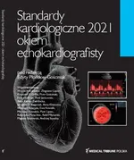 Standardy Kardiologiczne Okiem Echokardiografisty 2021 - Edyta Płońska-Gościniak