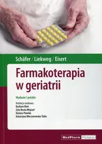 Farmakoterapia w geriatrii - Andrea Liekweg