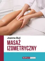 Masaż izometryczny - Joanna Buć