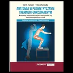 Anatomia w pliometrycznym treningu funkcjonalnym - D. Hansen