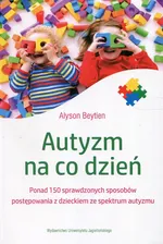Autyzm na co dzień - Alyson Beytien
