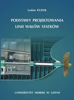 Podstawy projektowania linii wałów statków - Lesław Kyzioł
