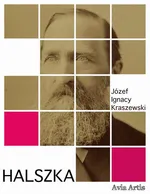 Halszka - Józef Ignacy Kraszewski