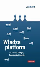 Władza platform - Jan Kreft