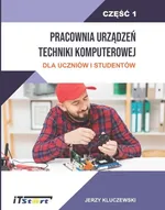 Pracownia Urządzeń Techniki Komputerowej Część 1 - Jerzy Kluczewski