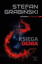 Księga ognia - Stefan Grabiński