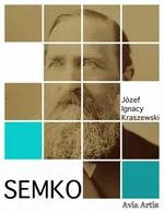 Semko - Józef Ignacy Kraszewski