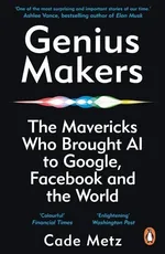 Genius Makers - Cade Metz