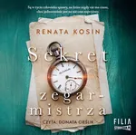 Sekret zegarmistrza - Renata Kosin