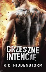 Grzeszne intencje - K. C. Hiddenstorm