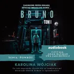 Bruno - Karolina Wójciak