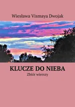 Klucze do nieba - Wiesława Dwojak