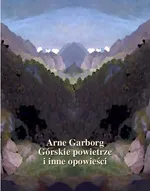 Górskie powietrze i inne opowieści - Arne Garborg